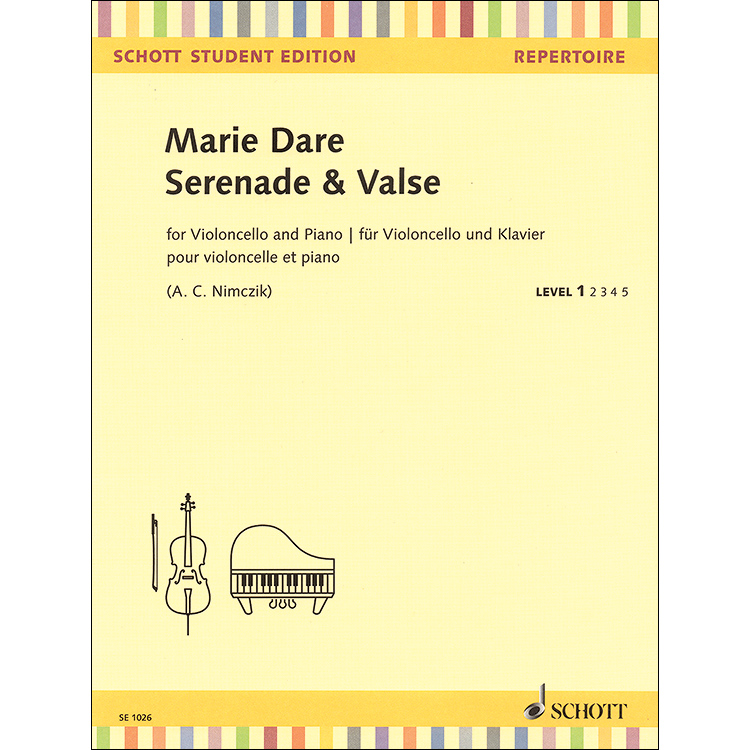 Serenade and Valse, for cello and piano; Marie Dare (Schott Student Edition)