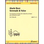 Serenade and Valse, for cello and piano; Marie Dare (Schott Student Edition)