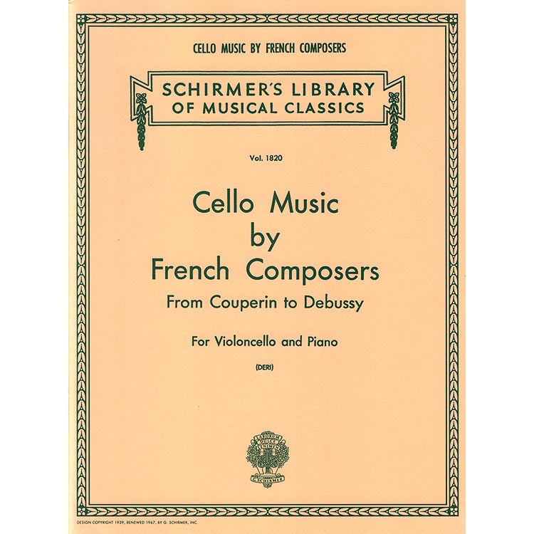 Cello Music by French Composers, for cello and piano; Otto Deri (Schirmer)