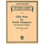 Cello Music by French Composers, for cello and piano; Otto Deri (Schirmer)