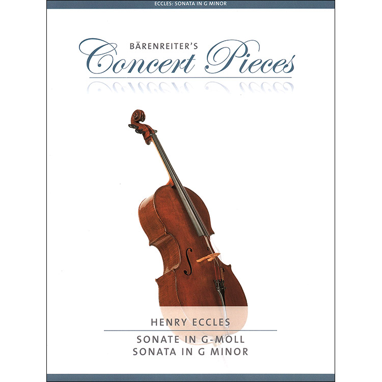 Sonata in G Minor for cello and piano; Henry Eccles (Barenreiter Verlag)