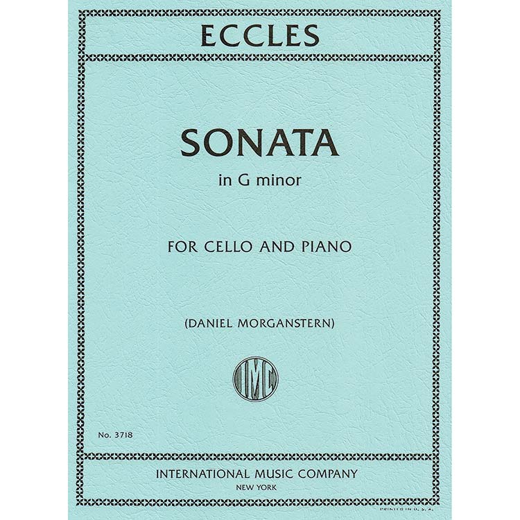 Sonata in G Minor, cello and piano (Daniel Morganstern); Henry Eccles (International)