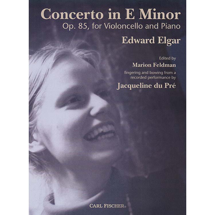Cello Concerto in E Minor, opus 85; Edward Elgar (Carl Fischer)