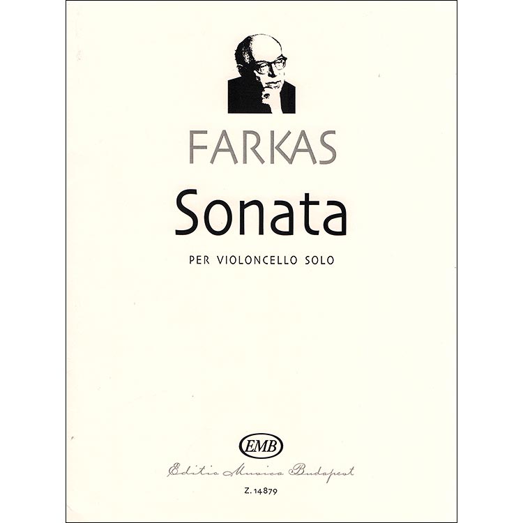 Sonata for solo cello; Ferenc Farkas (Editio Musica Budapest)
