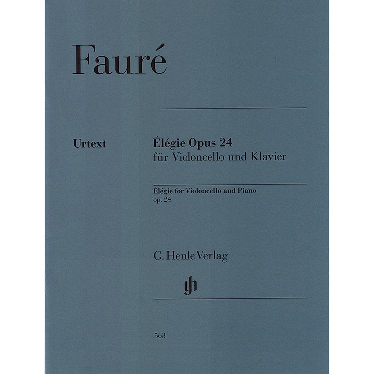 Elegie, op. 24 for cello and piano (urtext); Gabriel Faure (Henle)