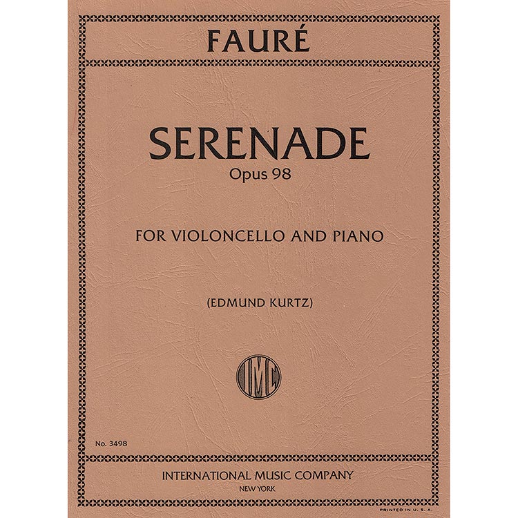 Serenade, Op. 98, Cello and Piano; Gabriel Faure (International)