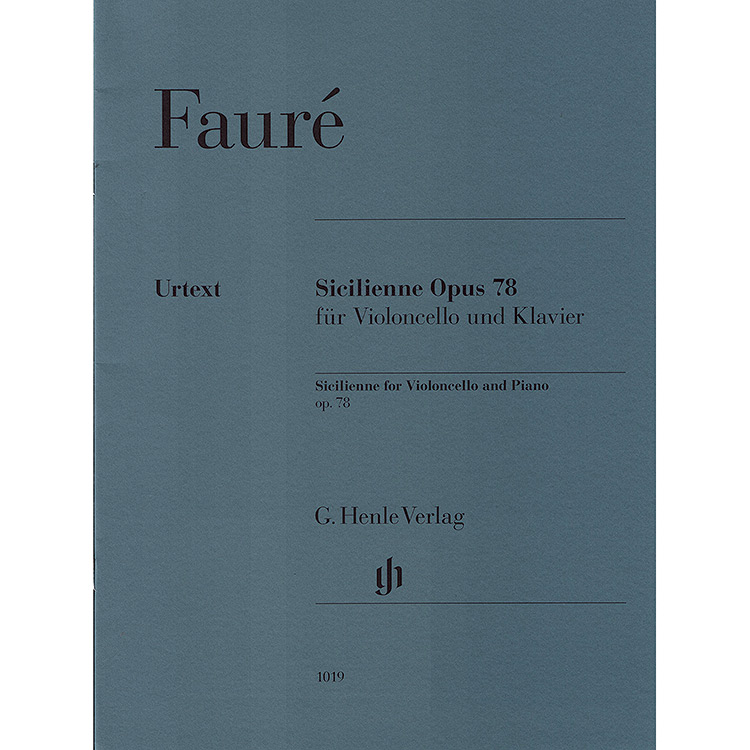 Sicilienne, op. 78, cello (urtext); Faure (Henle)