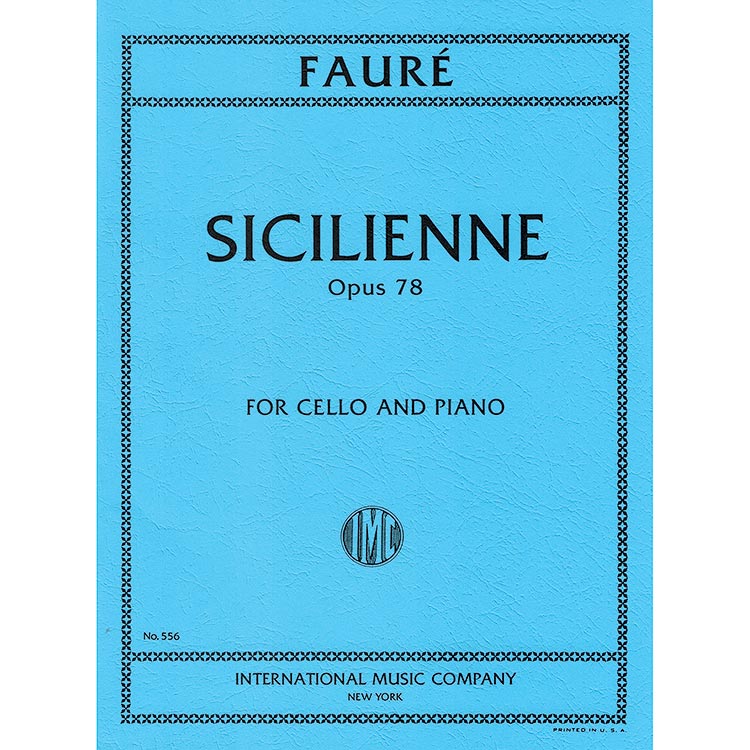 Sicilienne, op. 78, cello; Faure (International)