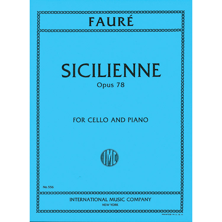 Sicilienne, op. 78, cello; Faure (International)