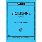 Sicilienne, op. 78, cello; Faure (International)