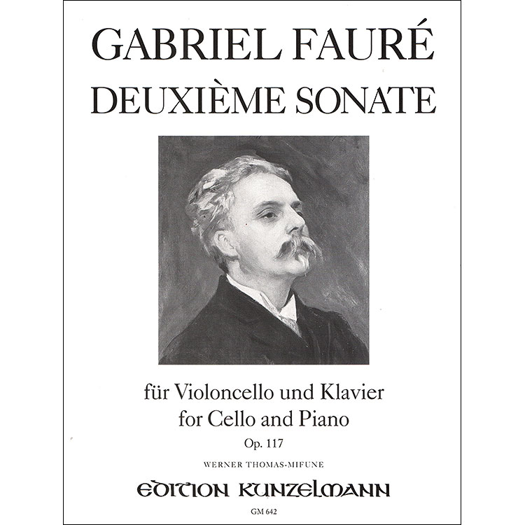 Sonata No. 2, op. 117 for cello and piano; Gabriel Faure (Kunzelmann)