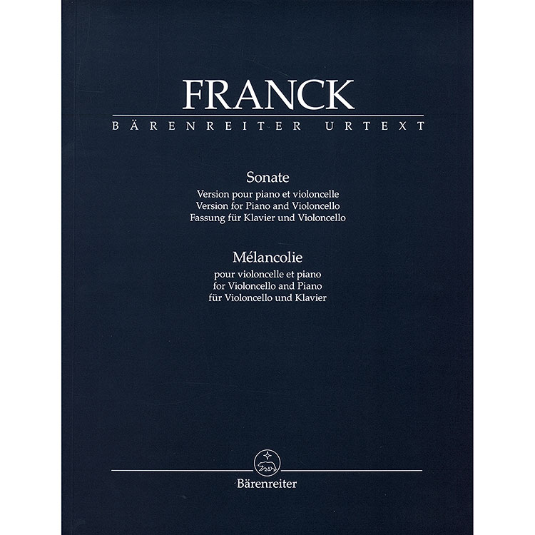 Sonata and Melancolie for cello and piano (urtext); Cesar Franck