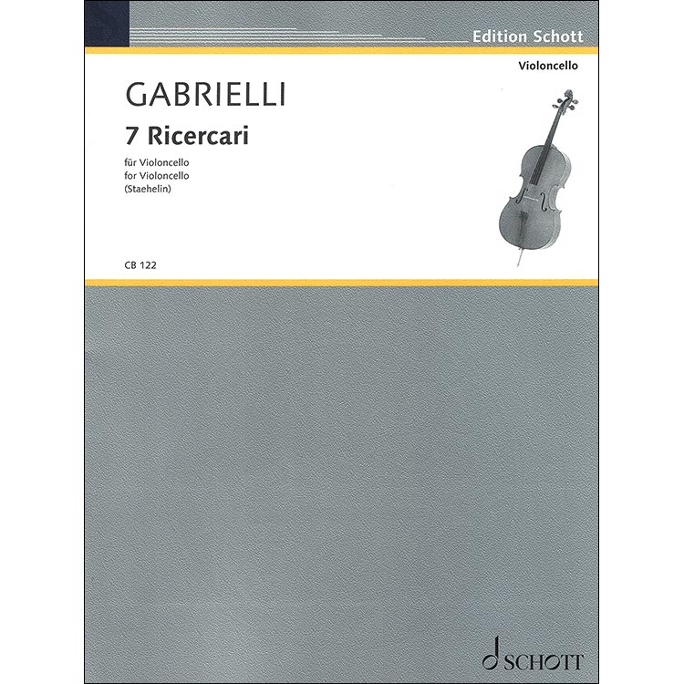 Seven Ricercari, cello solo; Gabrielli (Schott)