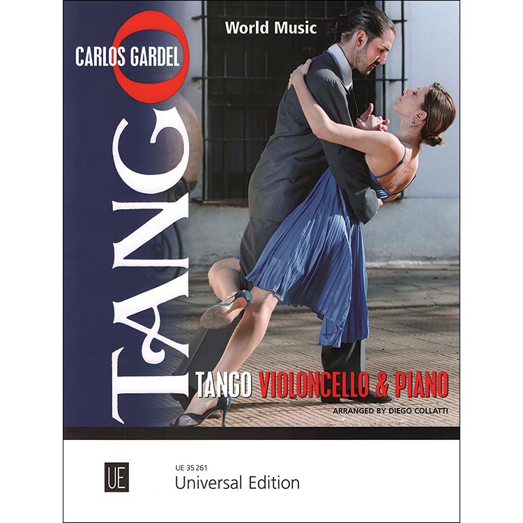 Tangos for Violoncello and Piano; Carlos Gardel (Universal Editions)