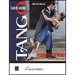Tangos for Violoncello and Piano; Carlos Gardel (Universal Editions)