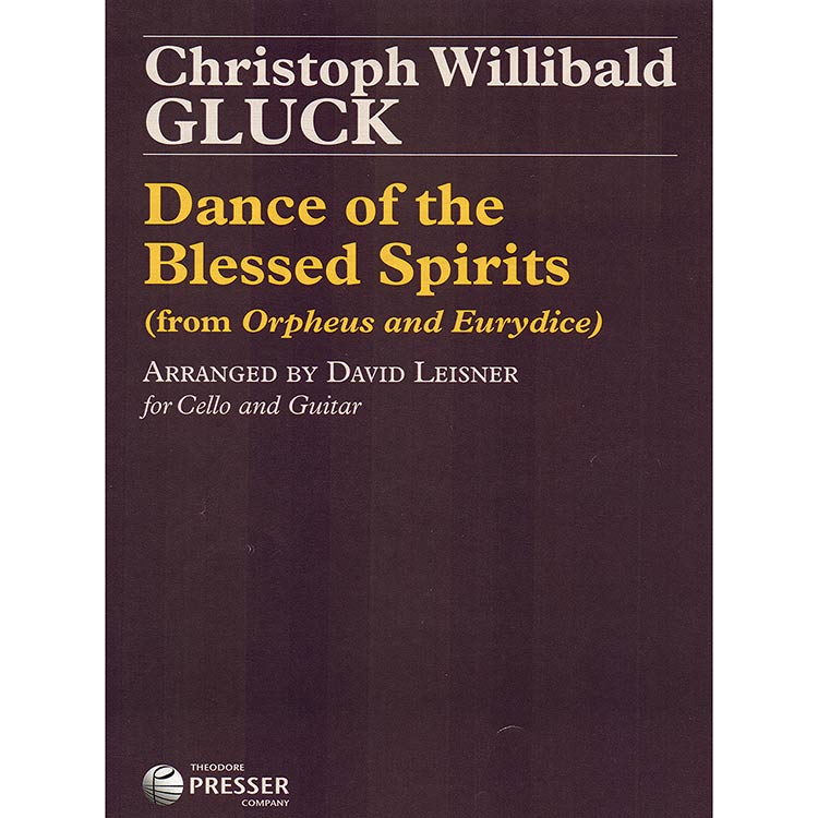 Dance Of The Blessed Spirits, for Cello and Guitar; Christopher Willibald Gluck