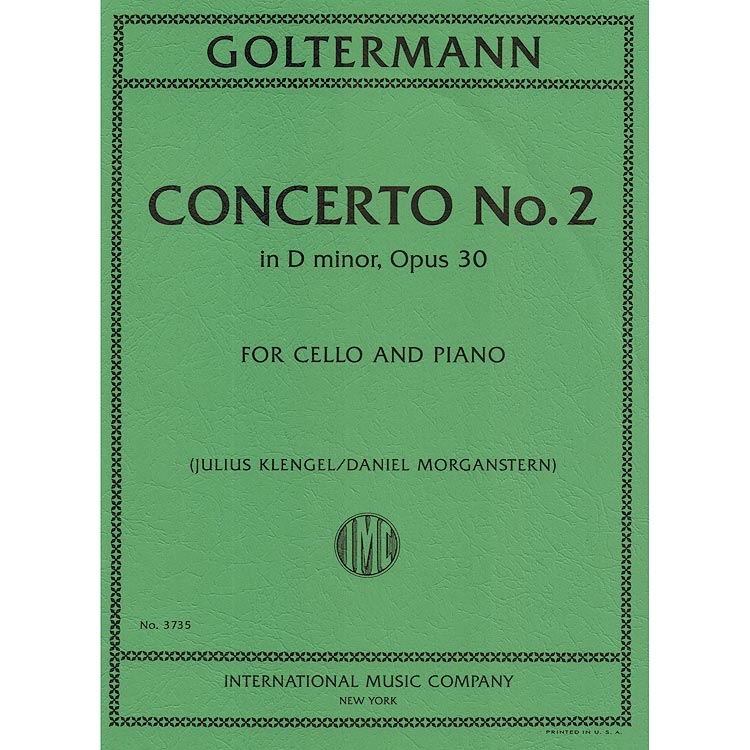 Concerto 2 in D Minor, Opus 30 for cello and piano (edited by Klengel/Morganstern); Georg Goltermann (International Music Co.)