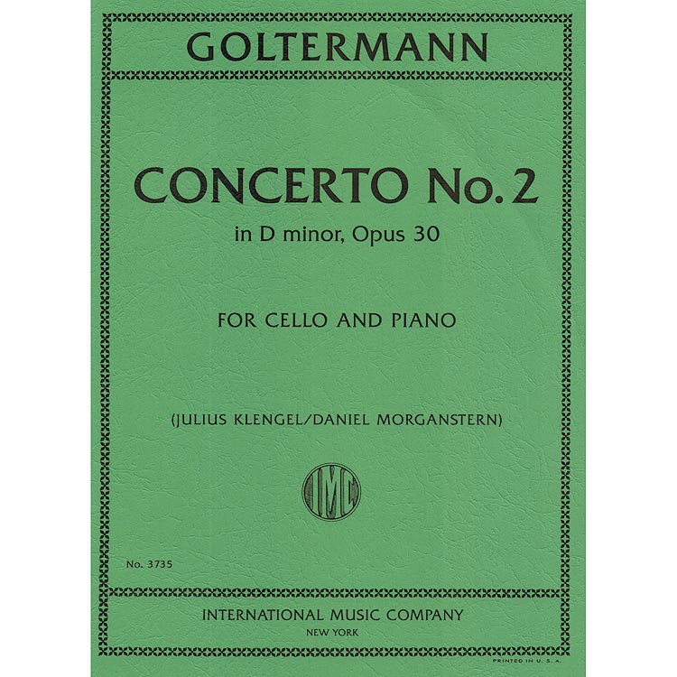 Concerto 2 in D Minor, Opus 30 for cello and piano (edited by Klengel/Morganstern); Georg Goltermann (International Music Co.)
