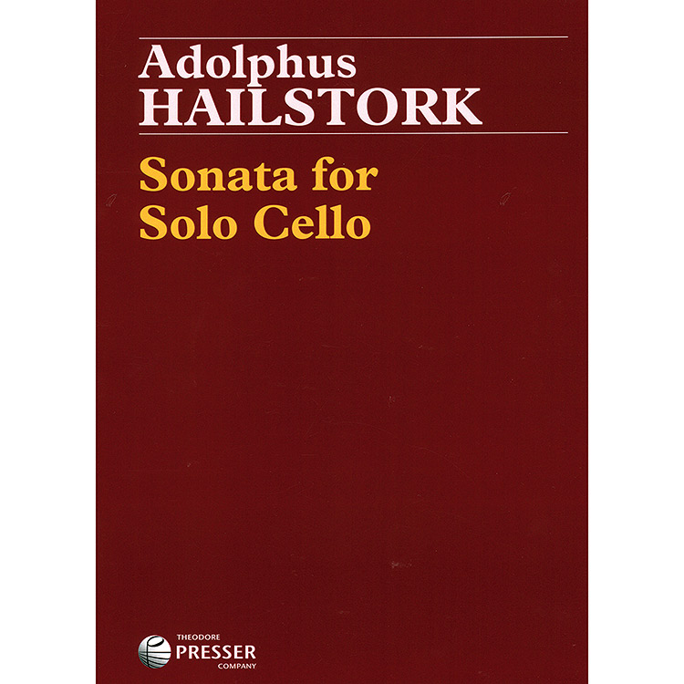 Sonata for Solo Cello; Adolphus Hailstork