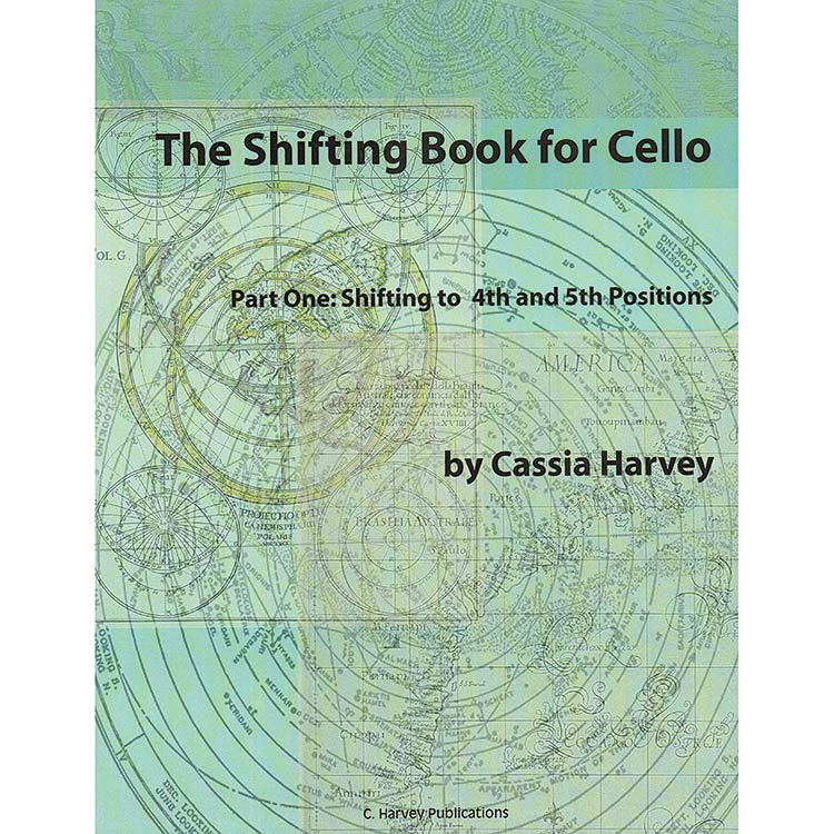 The Shifting Book for Cello, book 1; Cassia Harvey (C. Harvey Publications)