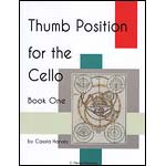 Thumb Position for the Cello, book 1; Cassia Harvey (C. Harvey Publications)