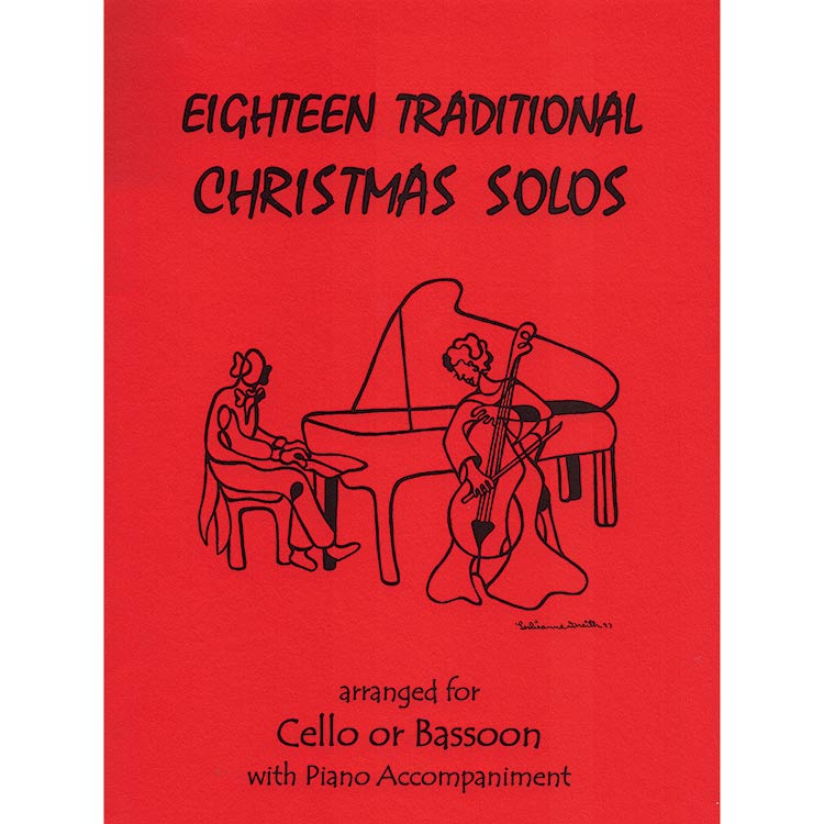Eighteen Traditional Christmas Solos, cello with piano (Last Resort)