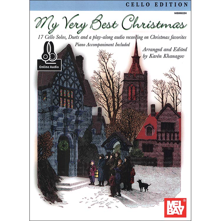 My Very Best Christmas, for cello, solos and duets with online audio access (Mel Bay Publishing)