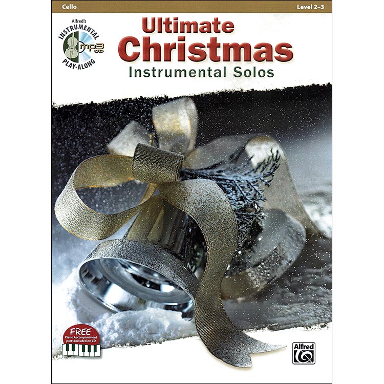 Ultimate Christmas Instrumental Solos, for cello, book with CD (Alfred Publishing)