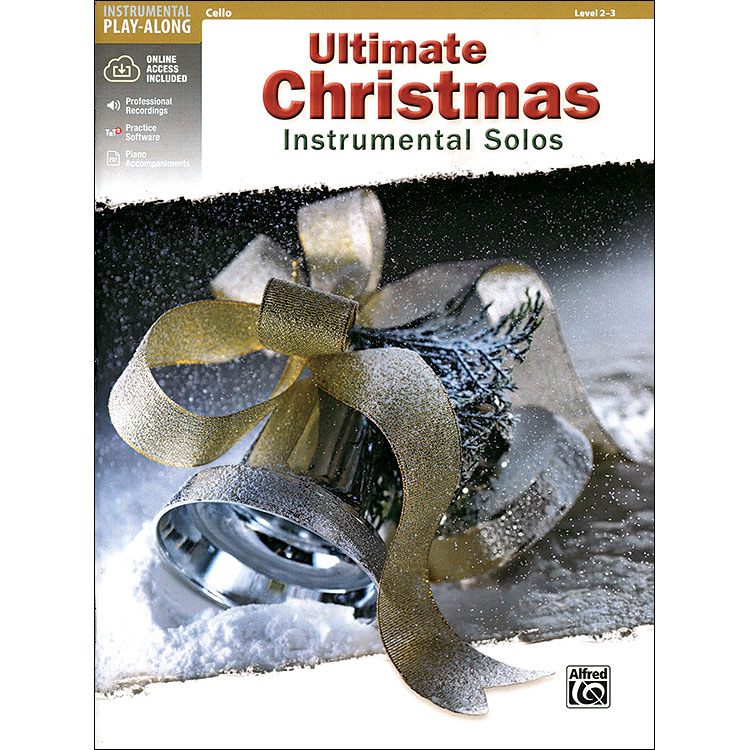 Ultimate Christmas Instrumental Solos, for cello, with online audio access (Alfred Publishing)