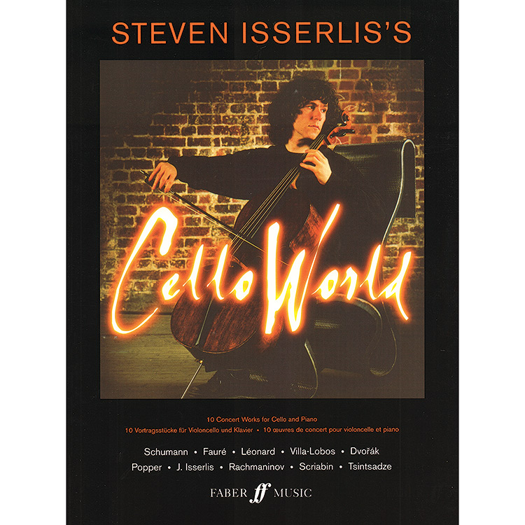 Cello World, for cello and piano; Steven Isserlis (Faber Music)