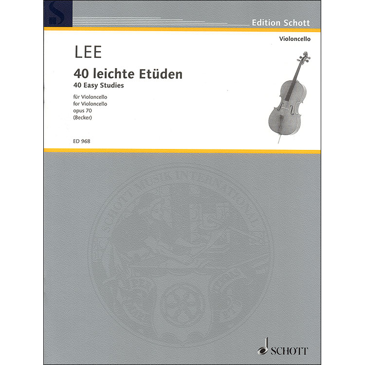 Forty Easy Studies, op. 70, cello; Lee (Schott)