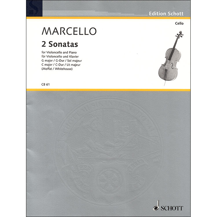 Sonatas in C Major and G Major (op. 2 /5 & 6) cello; Benedetto Marcello (Schott)