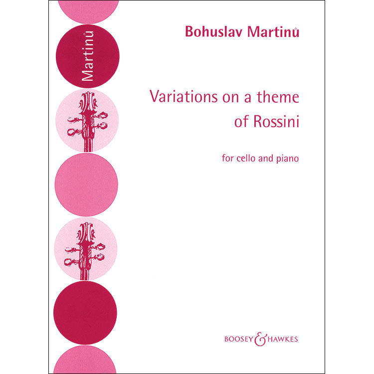 Variations on a Theme of Rossini; Bohuslav Martinu (Boosey & Hawkes)