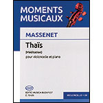 Meditation from "Thais", cello and piano; Jules Massenet (Editio Musica Budapest)