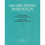 Complete Works for Cello and Piano, Volume II; Felix Mendelssohn (Barenreiter Verlag)
