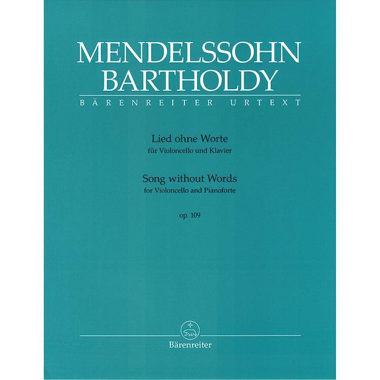 Song without Words, op. 109, cello and piano (urtext); Felix Mendelssohn Bartholdy (Barenreiter)