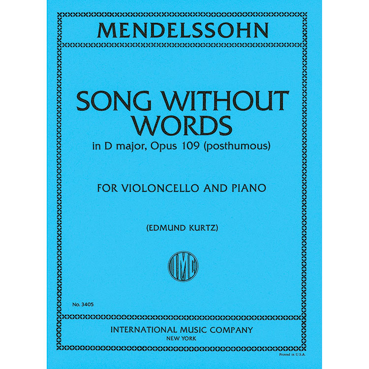 Song without Words in D Major, Op.109 for cello and piano (ed. Kurtz); Felix Mendelssohn