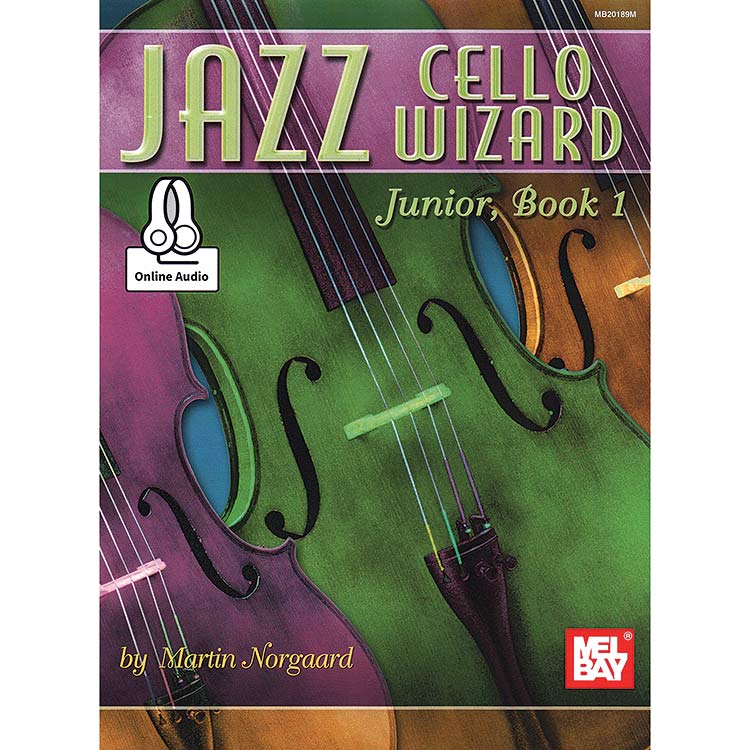 Jazz Cello/Bass Wizard Jr. volume 1, book with online audio access; Martin Norgaard (Mel Bay)