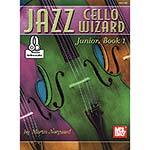 Jazz Cello/Bass Wizard Jr. volume 1, book with online audio access; Martin Norgaard (Mel Bay)