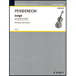 Largo, for cello and piano; Kryzsztof Penderecki (Schott)