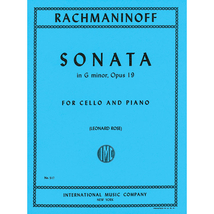 Sonata in G Minor, op. 19, cello and piano (Rose); Sergei Rachmaninoff (International)