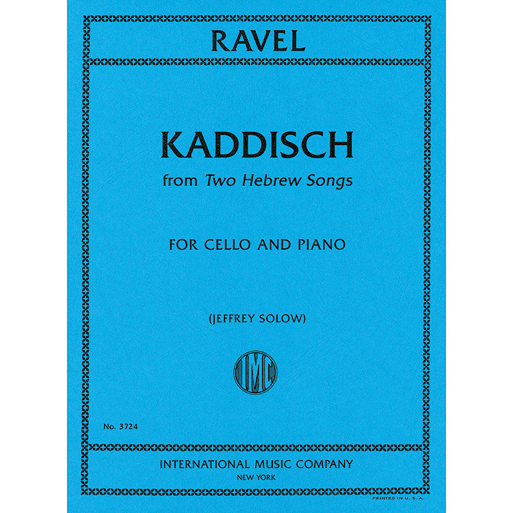 Kaddisch (from Two Hebrew Songs) for cello and piano; Maurice Ravel