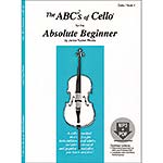 ABCs of Cello for the Absolute Beginner, book 1,  with MP3/PDF files; Janice Tucker Rhoda (Carl Fischer)