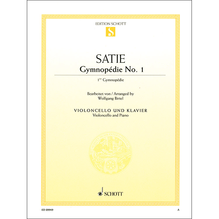 Gymnopedie no. 1 for cello and piano (Birtel).  By Erik Satie - Edition Schott