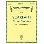 Three Sonatas, cello and piano; Alessandro Scarlatti (G. Schirmer)