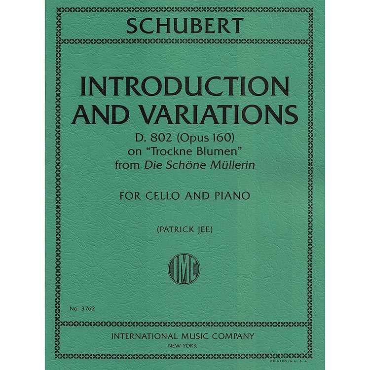 Introduction and Variations, D. 802 (opus 160) for cello and piano; Franz Schubert (International)