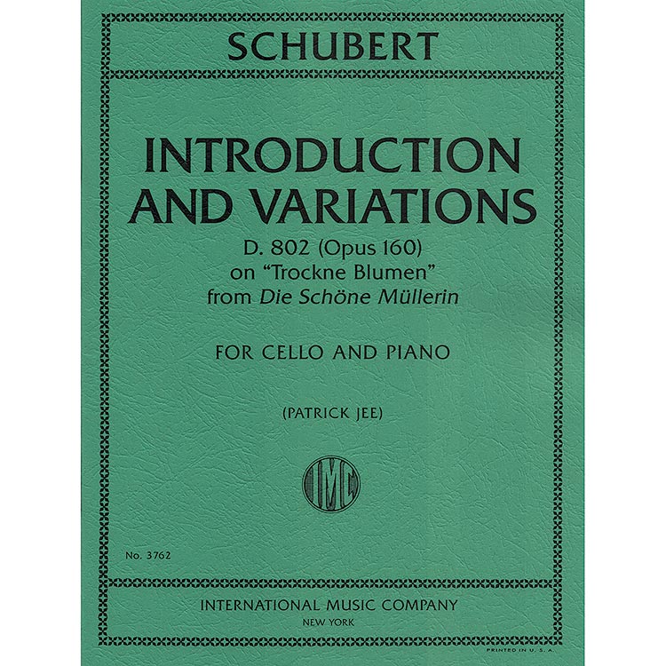 Introduction and Variations, D. 802 (opus 160) for cello and piano; Franz Schubert (International)