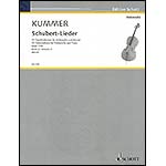 Lieder, op. 117b, volume 2, transcriptions for cello and piano arranged by Friedrich August Kummer; Franz Schubert (Edition Schott)