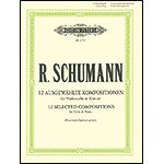 12 Selected Compositions for cello and piano (arr. Grutzmacher); Robert Schumann (Pet)