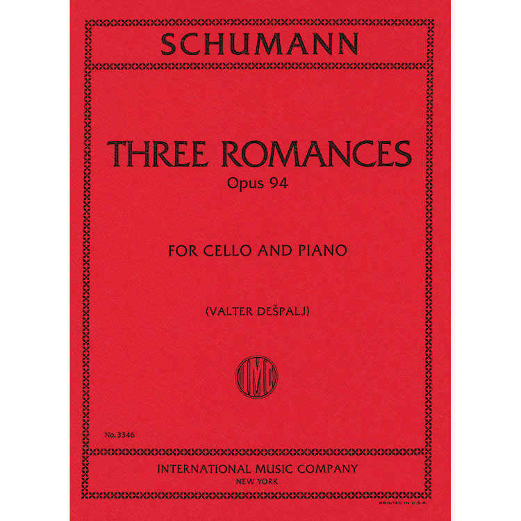 Three Romances, op. 94, cello and piano; Robert Schumann (International)
